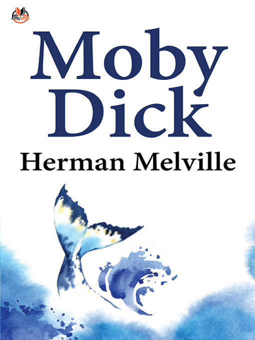 Title details for Moby Dick by Herman Melville - Available